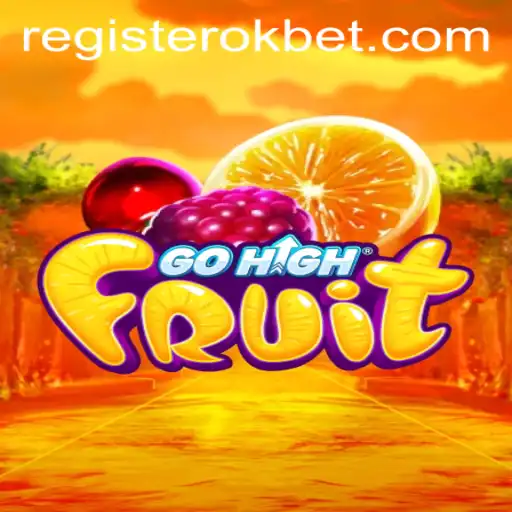 Exploring the Exciting World of GoHighFruit with OKBET